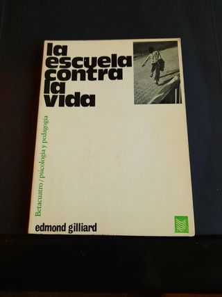 La escuela contra la vida