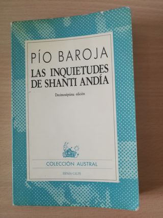 Las inquietudes de Shanti Andía.Pío Baroja.Austral