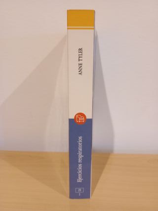 "Ejercicios respiratorios" - Anne Tyler