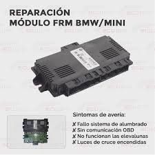 reparar FRM3 BMW y MINI