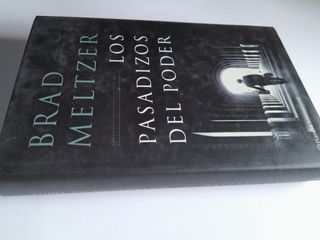 Los Pasadizos del Poder. Brad Meltzer