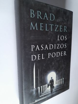 Los Pasadizos del Poder. Brad Meltzer