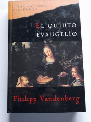 "El Quinto Evangelio". Philipp Vandenberg