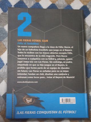 Félix, el torbellino: Las Fieras del Fútbol Club 2