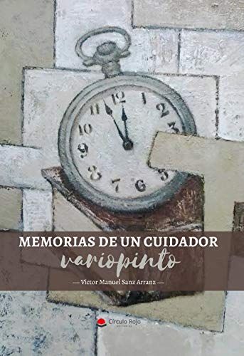Memorias de un cuidador variopinto