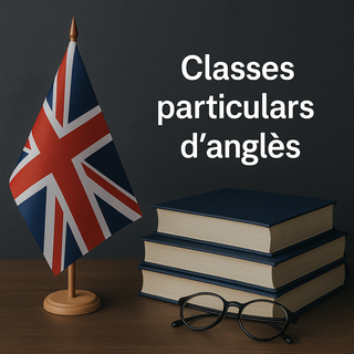 CLASSES PARTICULARS D'ANGLÈS BATXILLERAT I ESO