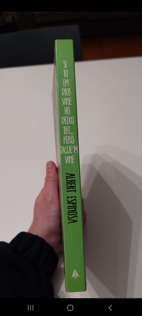 Si tu em dius vine ho deixo tot..però digue'm vine