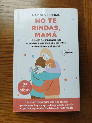 Libro No te rindas, Mamá 