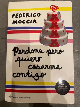 Perdona pero quiero casarme contigo