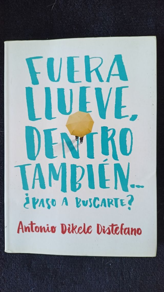 Libro: fuera llueve, dentro también...