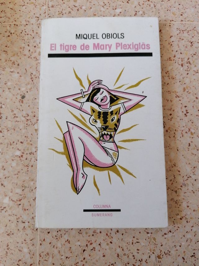 El tigre de Mary Plexiglàs