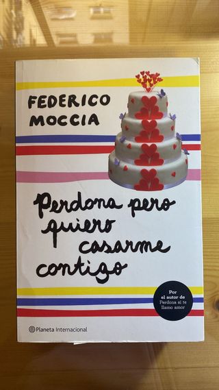Perdona pero quiero casarme contigo
