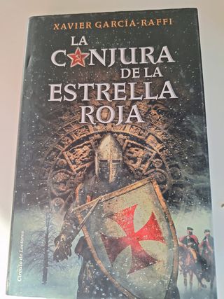 LA CONJURA DE ESTRELLA ROJA (de X. Garcia-Raffi).