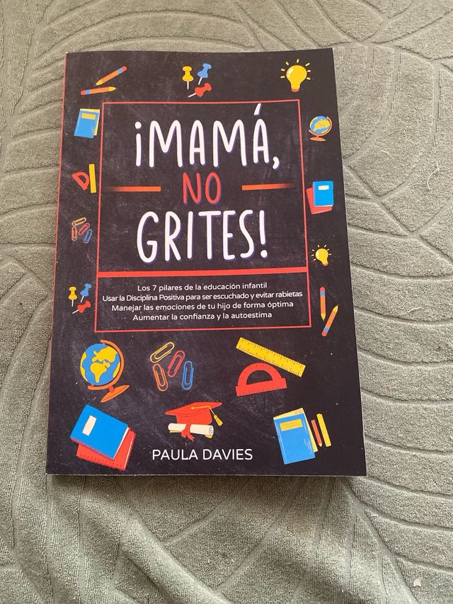 Libro  Mama no Grites , de Paula Davies .