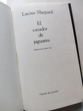 El cazador de jaguares - Lucius Shepard