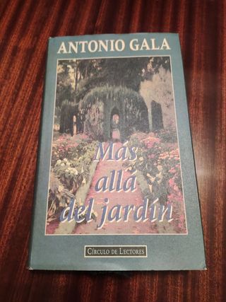 Más allá del jardín Antonio gala