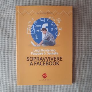 Libro Sopravvivere a Facebook