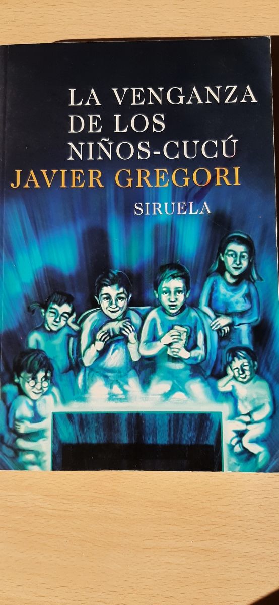 "La venganza de los niños-cucú" de Javier Gregori