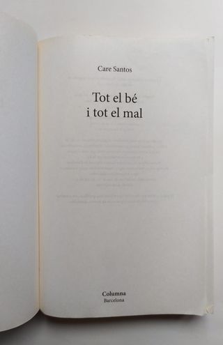 Care Santos. Tot el bé i tot el mal.