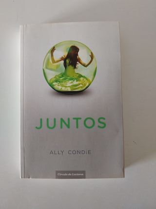 Libro "Juntos", de Ally Condie