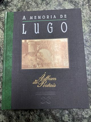 A MEMORIA DE LUGO: ALBUM DE POSTAIS