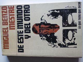 De este mundo y del otro. Miguel Benzo Mestre.
