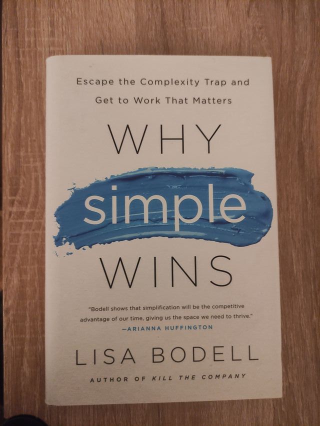 Why simple wins