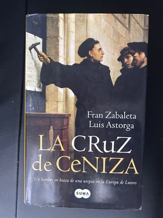 Novela histórica “La cruz de ceniza”.