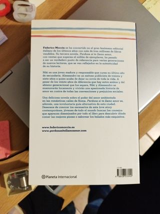 Perdona si te llamo amor. Federico Moccia