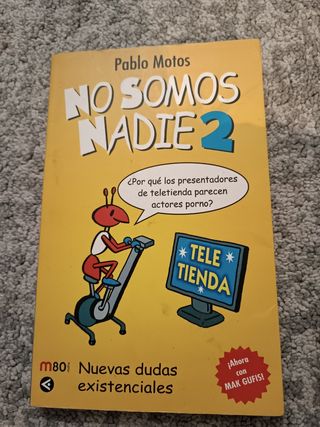 No somos nadie 2