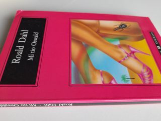 "Mi tío Oswald" de Roald Dahl. Novela erótica.