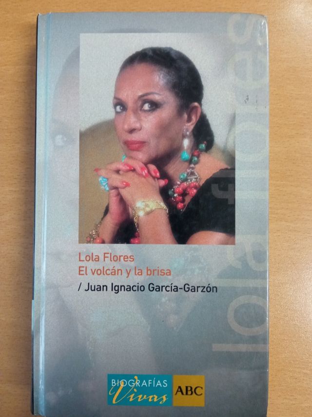 Libro Lola Flores, El volcán y la brisa