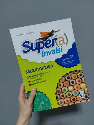 Super invalsi italiano e matematica terza media