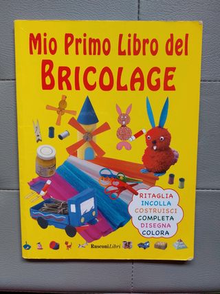 Mio primo libro del bricolage