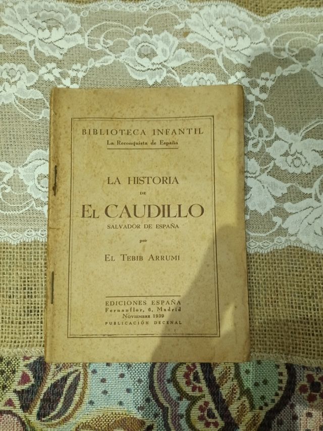 La Historia del Caudillo