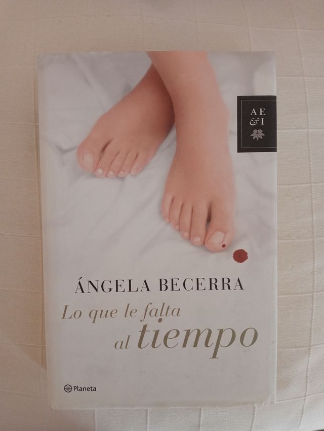 Lo que le falta al tiempo.Ángela Becerr