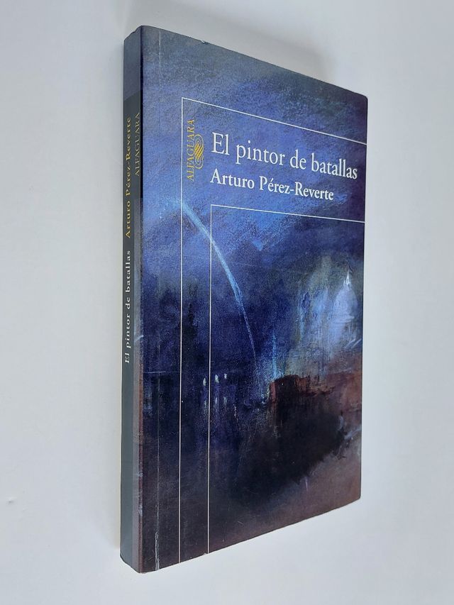 El pintor de batallas Arturo Pérez Reverte