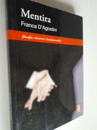 Mentira (FILOSOFIA E HISTORIA). Franca D'Agostini