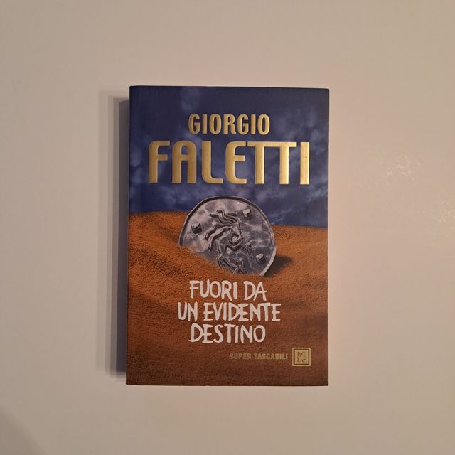 Giorgio Faletti: Fuori da un evidente destino