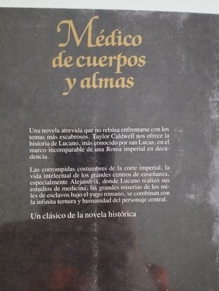 Médico de cuerpos y almas. T. Caldwell