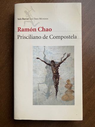 Prisciliano de Compostela Ramón Chao