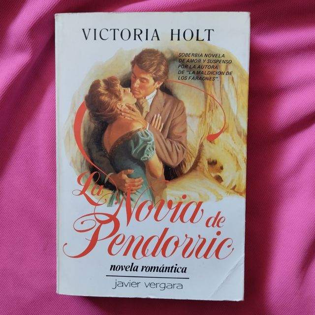 VICTORIA HOLT, LA NOVIA DE PENDORRIC 