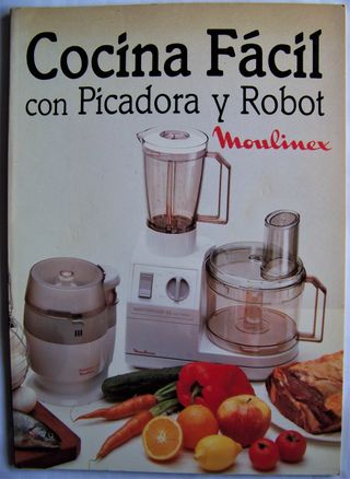 Libro: Cocina fácil con picadora y robot