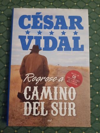 Regreso a Camino del Sur