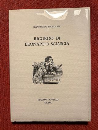 Gianfranco Dioguardi Ricordo di Leonardo Sciascia