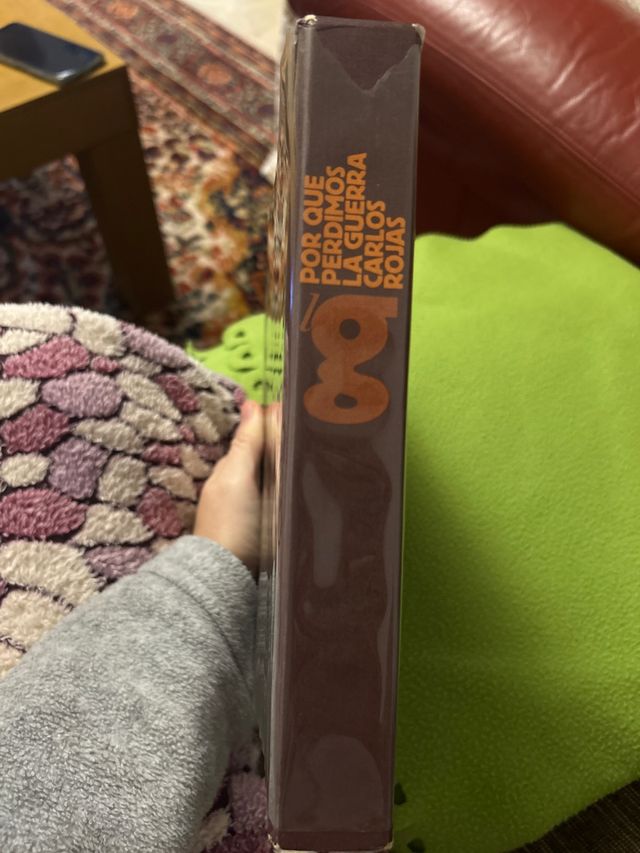 Por que perdimos la guerra. Carlos Rojas.