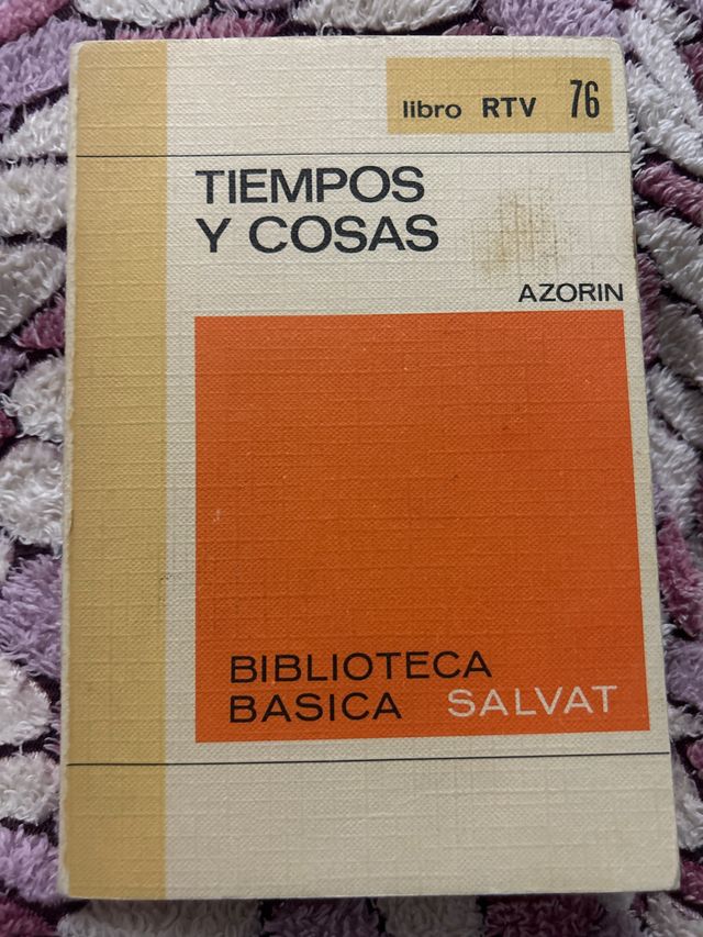 Tiempos y cosas. Azorin.