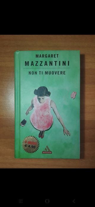 Margaret Mazzantini - Non ti muovere