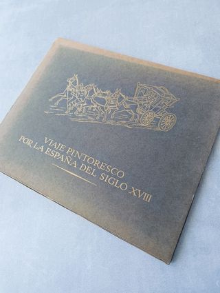 Viaje pintoresco por la España del siglo XVIII.