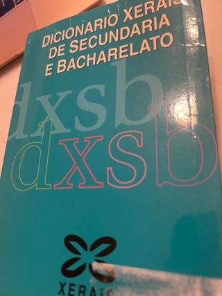Diccionario xerais de secundaria de bacharelato